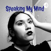 Podcast Speaking My Mind