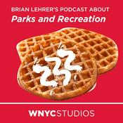 Podcast Brian Lehrer's Podcast About "Parks and Recreation"