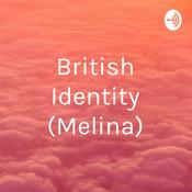 Podcast British Identity (Melina)