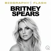 Podcast Britney Spears - Biography Flash