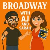 Podcast Broadway with AJ and Sarah