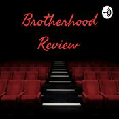 Podcast Brotherhood Review