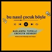 Podcast Bu nasıl çocuk böyle