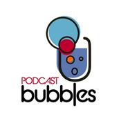 Podcast Bubbles Podcast
