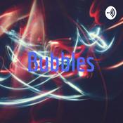Podcast Bubbles talks