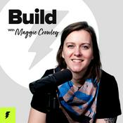 Podcast Build with Maggie Crowley