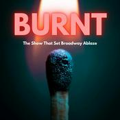 Podcast Burnt: How The Show "Rebecca" Set Broadway Ablaze