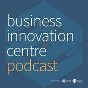 Podcast Business Innovation Centre Podcast