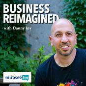 Podcast Business Reimagined with Danny Iny