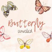 Podcast Butterfly Unveiled