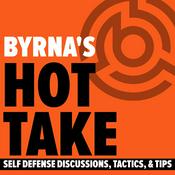 Podcast Byrna's Hot Take