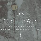 Podcast On C.S. Lewis