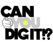 Podcast Can You Dig It?!?!