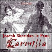 Podcast Carmilla by Joseph Sheridan Le Fanu