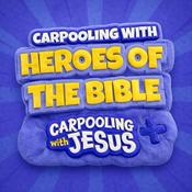 Podcast Carpooling with Heroes of the Bible: A Carpooling with Jesus Show |  Bible Stories for Kids Devotionals Daily Devotional for Kids