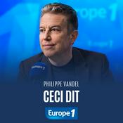 Podcast Ceci dit - Philippe Vandel