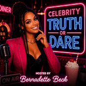 Podcast Celebrity Truth or Dare with Bernadette Beck