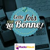 Podcast Cette Fois C'est La Bonne !