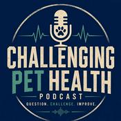 Podcast Challenging Pet Health