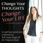 Podcast Change Your Thoughts - Change Your Life