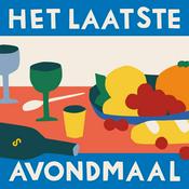 Podcast Het Laatste Avondmaal