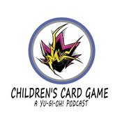 Podcast Children's Card Game: A Yu-Gi-Oh! Podcast