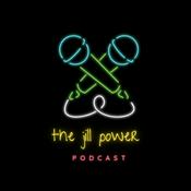 Podcast The Jill Power Podcast