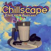 Podcast Chillscape: A Chill VGM Podcast