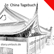 Podcast China Tagebuch