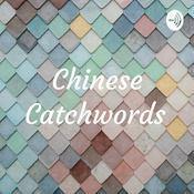 Podcast Chinese Catchwords