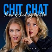 Podcast Chit Chat med Rakel og Helle