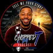 Podcast ChoppedByT Podcast