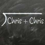 Podcast Chris + Chris Show