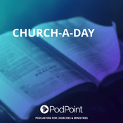 Podcast Church-a-Day