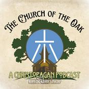 Podcast Church of the Oak