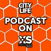 Podcast City Life podcast XS Manchester