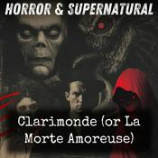 Podcast Clarimonde (or La Morte Amoreuse)