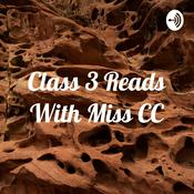 Podcast Class 3 Reads With Miss CC