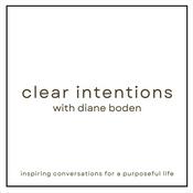 Podcast Clear Intentions with Diane Boden