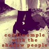 Podcast Coddiwomple With The Shadow People