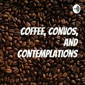 Podcast Coffee, Convos, and Contemplations