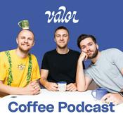 Podcast Valor Coffee Podcast