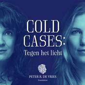 Podcast Cold cases: Tegen het licht