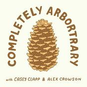 Podcast Completely Arbortrary