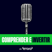 Podcast Comprender e Invertir | Análisis sobre inversiones, mercados y finanzas