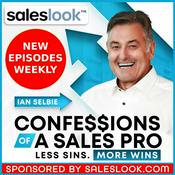 Podcast Confessions of a Sales Pro with Ian Selbie