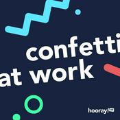 Podcast Confetti at Work