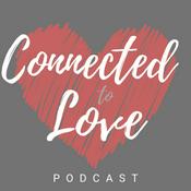 Podcast Connected To Love