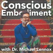 Podcast Conscious Embodiment: Astrology and Dreams with Dr. Michael Lennox