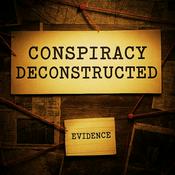 Podcast Conspiracy Deconstructed